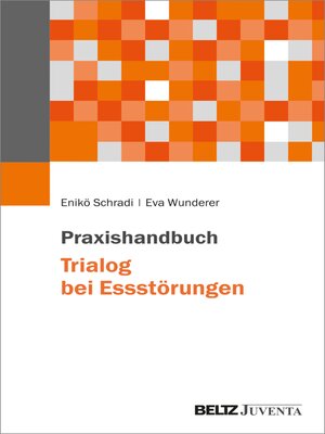 cover image of Praxishandbuch Trialog bei Essstörungen